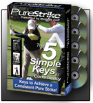 PureStrike: The 5 Simple Keys to Consistency 